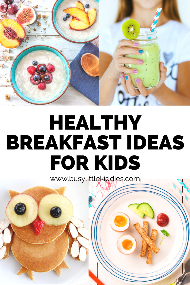 14 Healthy Breakfast Ideas for Kids - Busy Little Kiddies