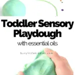 Toddler Sensory Playdough